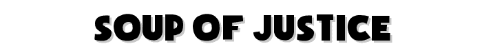 Soup of Justice font